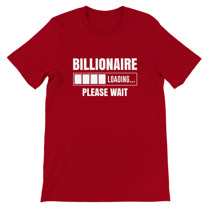 Billionaire Loading T-shirt | Kingdom Klothing Christian Tee