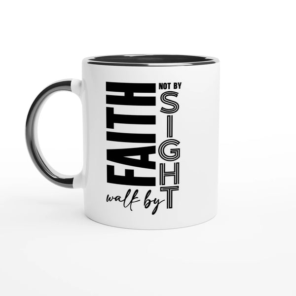 Walk by Faith Not by Sight Christian Mug – Inspirational Scripture Mug by Kingdom Klothing