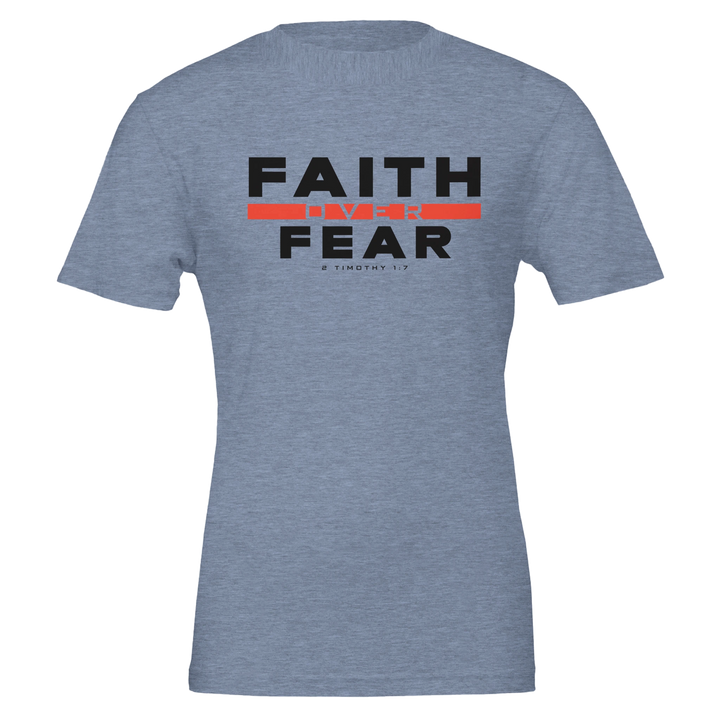 Faith Over Fear T-shirt | Kingdom Klothing Christian Tee